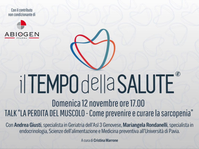 Talk “La perdita del muscolo – Come prevenire e curare la sarcopenia”.